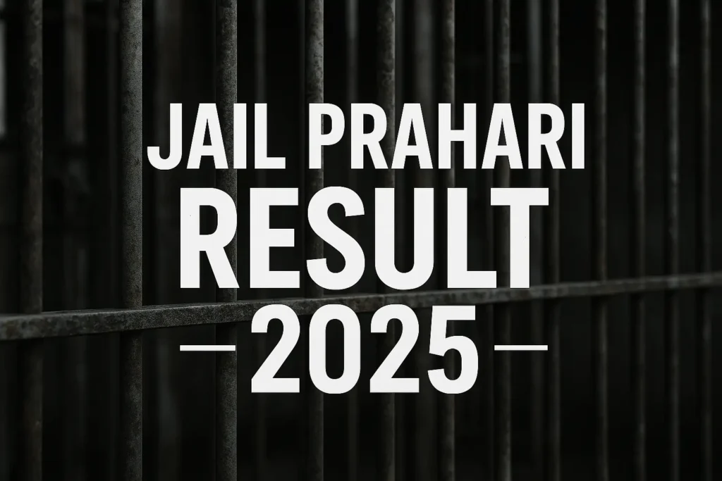 Jail Prahari Result 2025